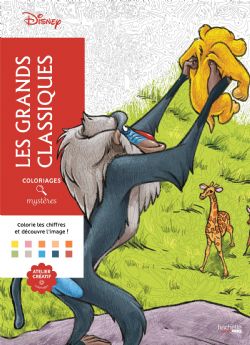 COLORIAGES MYSTÈRES DISNEY - LES GRANDS CLASSIQUES (LIVRE DE COLORIAGE PAR NUMÉROS)